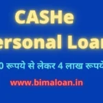 CASHe Instant Personal Loan