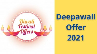 Deepawali Offer 2021 ..... Best Offers