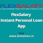 FlexSalary Instant Personal Loan App : Simple & Easy process App 2021