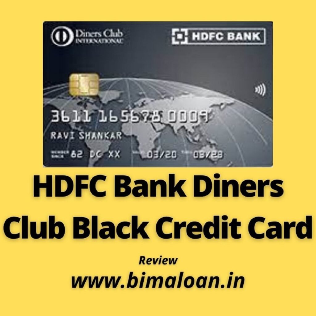 HDFC Bank Diners Club Black Credit Card : Luxury & प्रीमियम श्रेणी क्रेडिट कार्ड With 10X Rewards Point *.