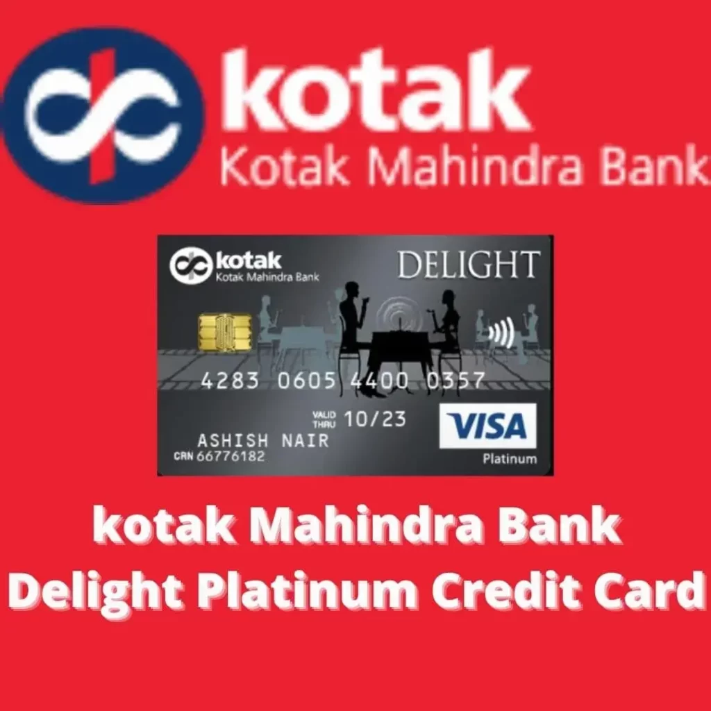 kotak Mahindra Bank Delight Platinum Credit Card