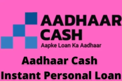 Aadhaar Cash Instant Personal Loan