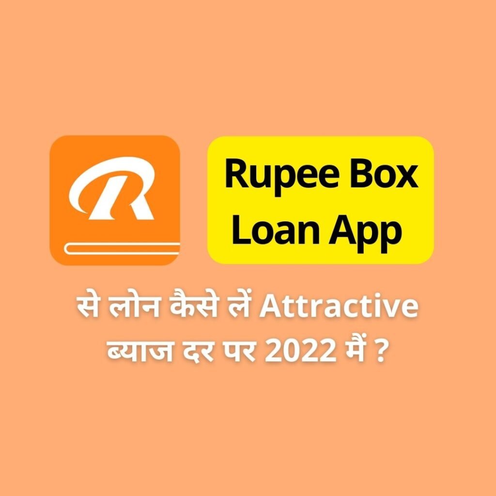 Rupee Box Loan App