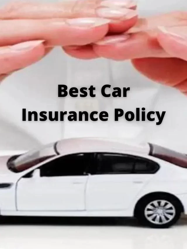 Best Car Insurance Policy
