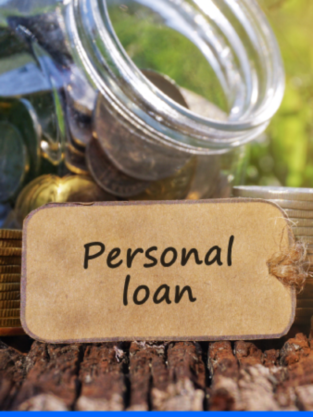 Personal Loan Eligibility प्रभावित करने वाले चार मुख्य कारण जाने ?