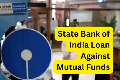 State Bank of India Loan Against Mutual Funds