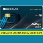 BOBCARD ETERNA RuPay Credit Card