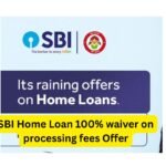 SBI Home Loan 100% waiver on processing fees Offer : 100% प्रोसेसिंग फीस माफ़ी जल्दी कीजिए.